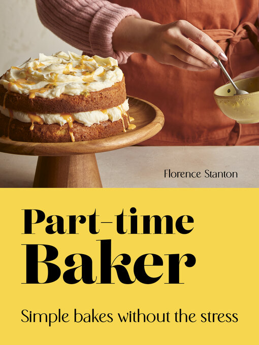 Title details for Part-Time Baker by Florence Stanton - Available